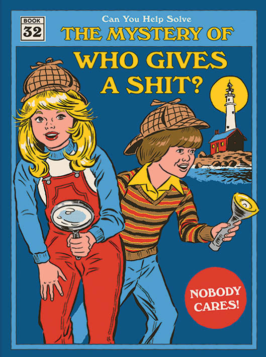 Who Gives A Shit by Steven Rhodes 30x40cm Art Print