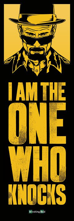 Breaking Bad I Am The One Who Knocks 158x53cm Door Poster