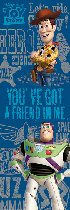 Toy Story You've Got A Friend In Me 158x53cm Door Poster