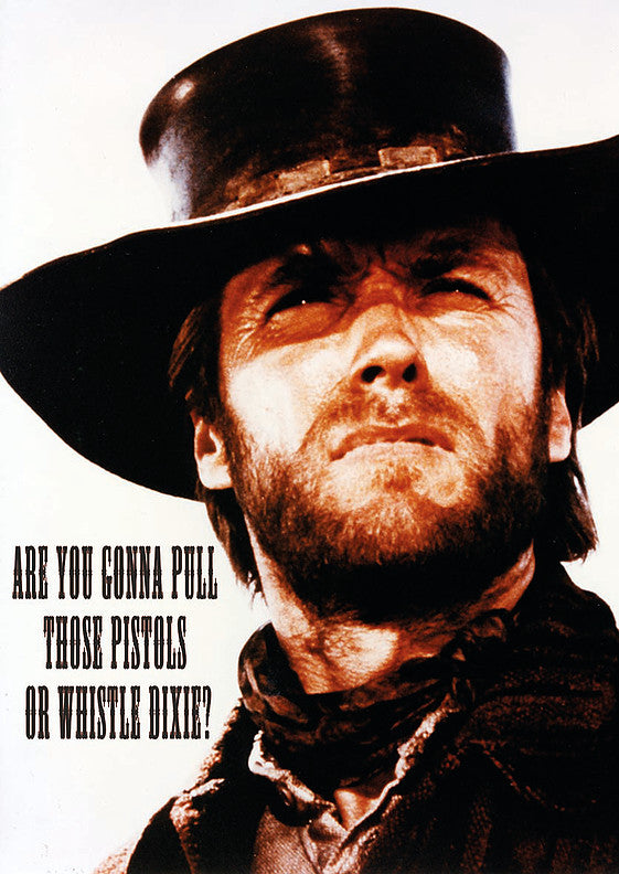 Clint Eastwood Whistle Dixie Maxi Poster