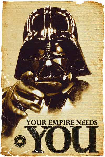 Star Wars Darth Vader Your Empire Needs You Maxi Poster