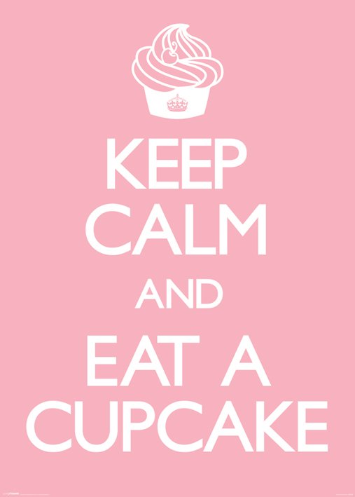 Keep Calm And Eat A Cupcake 100x140cm Giant Poster