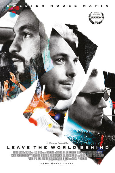 Swedish House Mafia Leave The World Behind Movie Poster