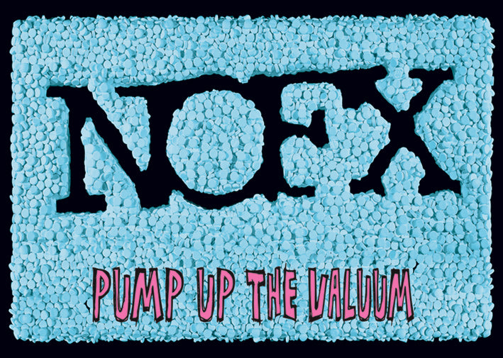 NOFX Pump Up The Valuum Poster
