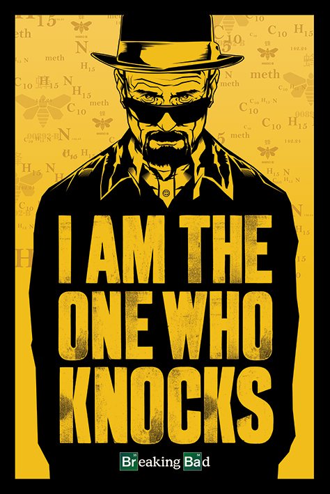 Breaking Bad I Am The One Who Knocks Maxi Poster