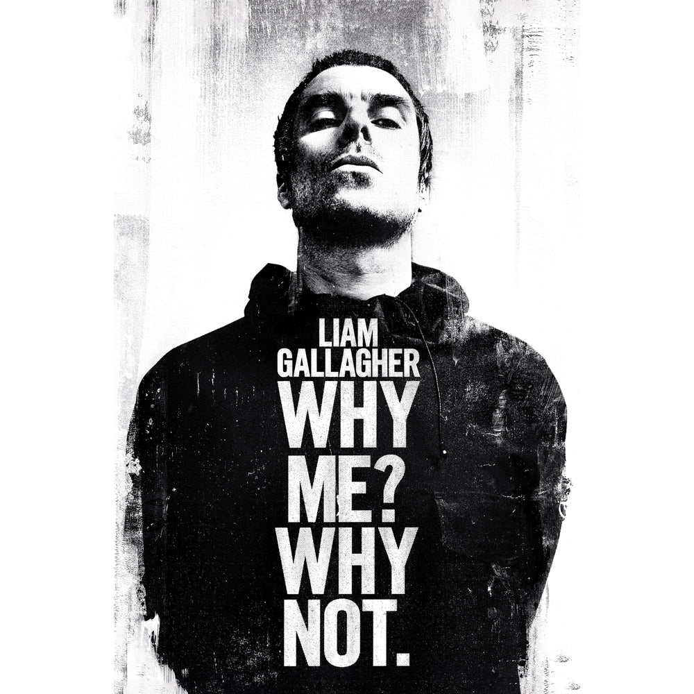 Liam Gallagher Why Me? Why Not. Maxi Poster
