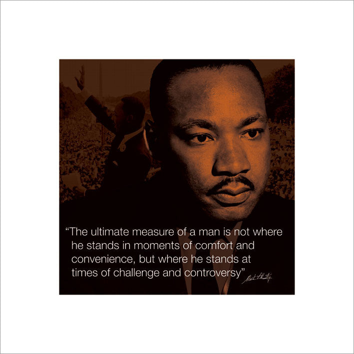 Martin Luther King Jr Ultimate Measure Quote 40x40cm Art Print