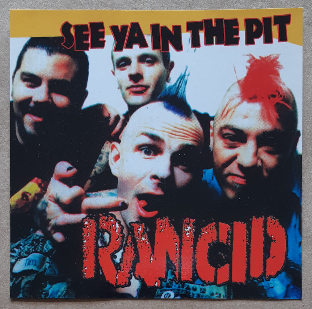Rancid See Ya In The Pit 10cm Square Vinyl Sticker