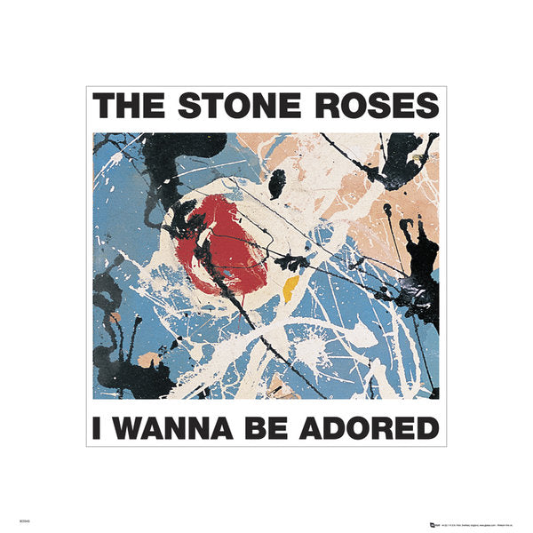 The Stone Roses I Wanna Be Adored 40x40cm Art Print