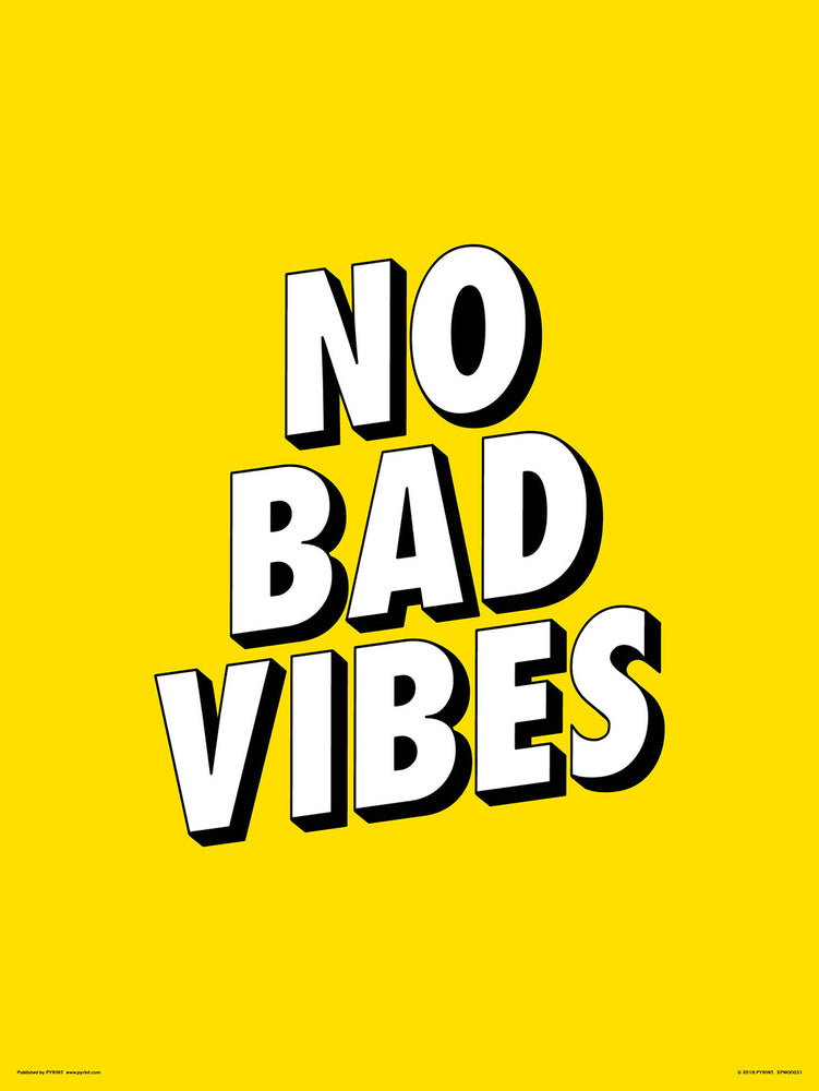 No Bad Vibes Yellow 30x40cm Inspirational Print