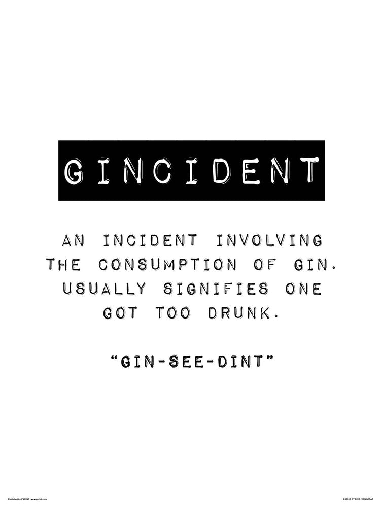 Gincident Definition 30x40cm Art Print